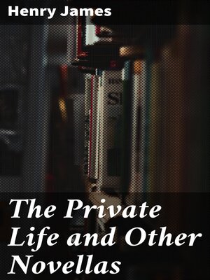 cover image of The Private Life and Other Novellas
